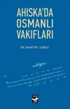 Ahıska'da Osmanlı Vakıfları