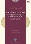 Ahmed Vasıf Efendi ve Mehasinü'l-Asar ve Haka'iku'l-Ahbar'ı (Ciltli)