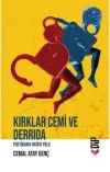 Kırklar Cemi ve Derrida