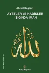 Ayetler ve Hadisler Işığında İman