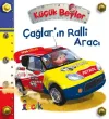 Çağlar’ın Ralli Aracı - Küçük Beyler (Ciltli)