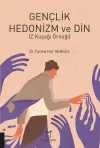 Gençlik Hedonizm ve Din