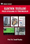 Elektrik Tesisleri Proje Uygulama ve Yönetmelikler
