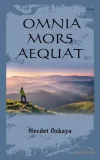 Omnia Mors Aequat - Tek Kitap