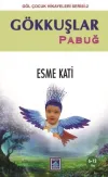 Gökkuşlar Pabuğ - Göl Çocuk Hikayeleri 2