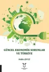 Güncel Ekonomik Sorunlar ve Türkiye