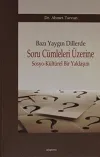 Bazı Yaygın Dillerde Soru Cümleleri Üzerine Sosyo-Kültürel Bir Yaklaşım