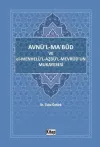 Avnü'l-Ma'bud ve El-Menhelü'l-Azbü'l-Mevrud'un Mukayesesi