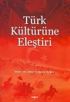 Türk Kültürüne Eleştiri