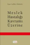 Meslek Hastalığı Kavramı Üzerine