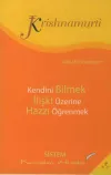 Kendini Bilmek İlişki Üzerine Hazzı Öğrenmek