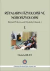 Rüyaların Fizyolojisi ve Nörofizyolojisi 1