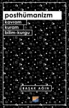 Posthümanizm - Kavram Kuram Bilim-Kurgu