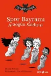 Spor Bayramı Araöğün Saldırısı-Sivridiş Ailesi