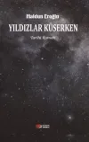 Yıldızlar Küserken