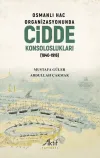 Osmanlı Hac Organizasyonunda Cidde Konsoloslukları (1840-1916)