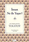 İnsan Ne ile Yaşar?