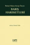 Birinci Dünya Savaşı Öncesi Barış Hareketleri