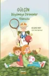 Gülçin - Büyümeye Direnenler Kılavuzu