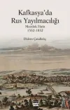 Kafkasya’da Rus Yayılmacılığı