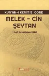 Kur’an-ı Kerim’e Göre: Melek - Cin Şeytan