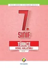 7.Sınıf Türkçe Konu Anlatımlı