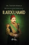 Bir İnsan ve Sanatçı Olarak Sultan 2. Abdülhamid