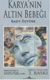 Karya'nın Altın Bebeği - Birinci Kitap