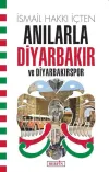 Anılarla Diyarbakır ve Diyarbakırspor