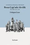 Bronz Çağı’nda Alevilik (M.Ö.4000-M.Ö.1750)