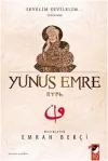 Sevelim Sevilelim ...  Yunus Emre