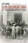 İslam Toplumları Tarihi 1.Cilt