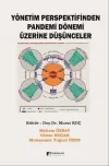 Yönetim Perspektifinden Pandemi Dönemi Üzerine Düşünceler