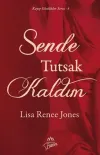 Sende Tutsak Kaldım-Kayıp Günlükler Serisi 1