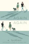 Again Again : from the bestselling author of Tiktok sensation We Were Liars