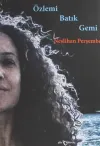 Özlemi Batık Gemi
