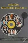 Müziğin Kilometre Taşları - 3