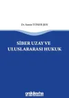 Siber Uzay ve Uluslararasi Hukuk
