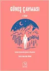 Güneş Çavması - 1. Kitap