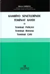 Kambiyo Senetlerinde Teminat Kaydı (Ciltli)