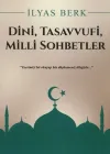 Dini Tasavvufi Milli Sohbetler