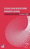 Çağdaş İslam Düşüncesinde Modernite Kavramı