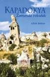 Kapadokya Zamanda Yolculuk