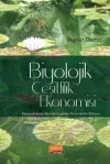 Biyolojik Çeşitlilik Ekonomisi - Ekonomik Açıdan Biyolojik Çeşitliliğin Sürdürülebilir Kullanımı