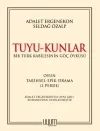 Tuyu-Kunlar / Bir Türk Kabilesinin Göç Öyküsü