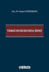 Vergi Hukukunda İspat (Ciltli)