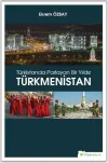 Türkistanda Parlayan Bir Yıldız Türkmenistan