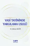 Vasi Tayininde Yargılama Usulü