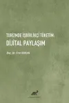 Turizmde İşbirlikçi Tüketim: Dijital Paylaşım
