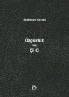 Özgürlük ve Çi-Çi